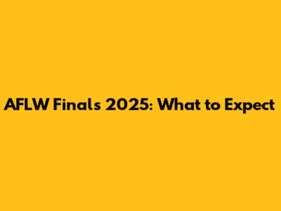 AFLW Finals 2025: What to Expect