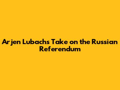 Arjen Lubach's Take on the Russian Referendum