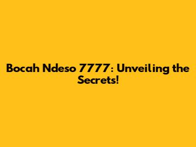 Bocah Ndeso 7777: Unveiling the Secrets!