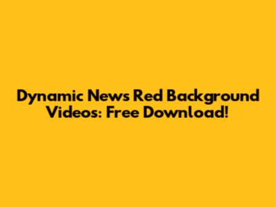 Dynamic News Red Background Videos: Free Download!