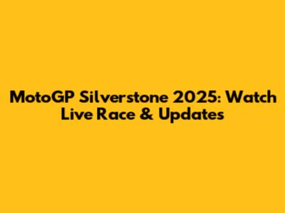 MotoGP Silverstone 2025: Watch Live Race & Updates