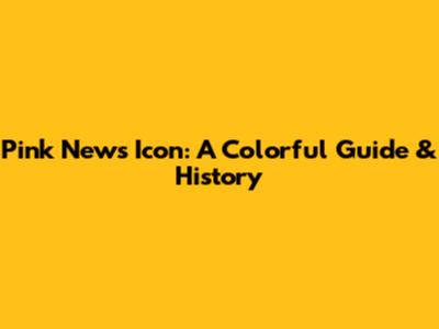 Pink News Icon: A Colorful Guide & History