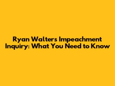 Ryan Walters Impeachment Inquiry: What You Need to Know