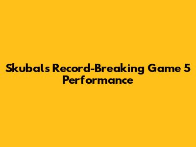 Skubal's Record-Breaking Game 5 Performance