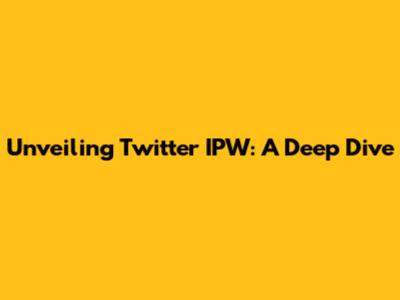 Unveiling Twitter IPW: A Deep Dive